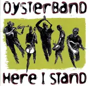 Here I Stand -Oysterband CD