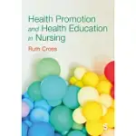HEALTH PROMOTION AND HEALTH EDUCATION IN NURSING