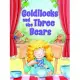 Goldilocks and the Three Bears: Favorite Fairy Tales