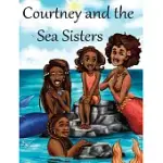 COURTNEY AND THE SEA SISTERS