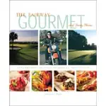 THE FAIRWAY GOURMET: A CELEBRATION OF GOLF DESTINATIONS & CULINARY DELIGHTS