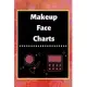 Makeup Face Charts: Blank Workbook Paper Practice Face Charts For Makeup Artists 6