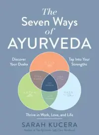 在飛比找博客來優惠-The Seven Ways of Ayurveda: Di