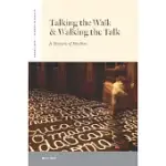 TALKING THE WALK & WALKING THE TALK: A RHETORIC OF RHYTHM