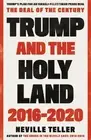 Neville Teller Trump and the Holy Land: 2016-2020 (Paperback)