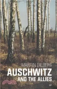 在飛比找三民網路書店優惠-Auschwitz And The Allies