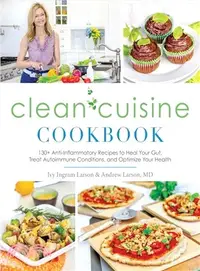 在飛比找三民網路書店優惠-Clean Cuisine Cookbook