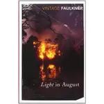 LIGHT IN AUGUST/WILLIAM FAULKNER VINTAGE CLASSICS 【三民網路書店】