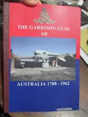 History of Australian GARRISON Guns 1788-1962 Spethman New Book