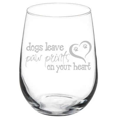 Stemless Wine Glass Goblet 17oz Dogs Leave Paw Prints On Your Heart