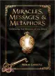 Miracles, Messages & Metaphors — Unlocking the Wisdom of the Bible