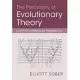 The Philosophy of Evolutionary Theory: Concepts, Inferences, and Probabilities