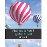 PHONICS IS FUN 3 TEACHER’’S MANUAL: GRADE 2