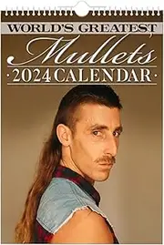 2024 Wall Calendar Funny, World's Greatest Mullets, Hanging 2024 Calendar with Mullets Haircut Pictures, Funny Quirky Mullet Calendar 2024 Secret Santa Gift Ideas for Boys, Girls, Adults, Friends