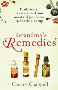在飛比找博客來優惠-Grandma’s Remedies: Traditiona