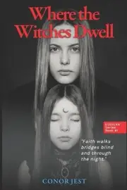 Where the Witches Dwell by Conor Jest (English) Paperback Book