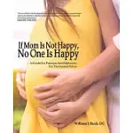 IF MOM IS NOT HAPPY, NO ONE IS HAPPY: A GUIDE FOR PARTNERS AND MIDWIVES FOR THE INJURED PELVIS