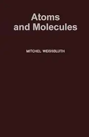 Atoms and Molecules