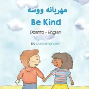Be Kind (Pashto-English) by Livia Lemgruber (Pushto; Pashto) Paperback Book