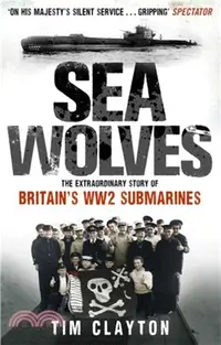 在飛比找三民網路書店優惠-Sea Wolves：The Extraordinary S