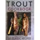 Trout Cookbook: 60 Classic Recipes