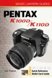 Pentax K100D/K110D by Joe Farace: New