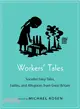 Workers' Tales ― Socialist Fairy Tales, Fables, and Allegories from Great Britain