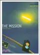 The Mission