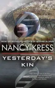 Yesterday's Kin by Kress, Nancy in New