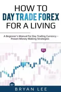 在飛比找博客來優惠-How to Day Trade Forex for a L