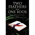 TWO FEATHERS AND ONE BOOK