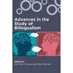 ADVANCES IN THE STUDY OF BILINGUALISM