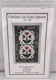 Dinah's Quilts & Accents Wall Hanging Quilt Pattern 25”X40” - "Carolina Lily….”