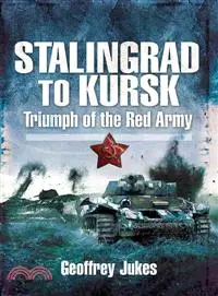 在飛比找三民網路書店優惠-Stalingrad to Kursk ─ Triumph 