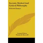 SOCRATIC METHOD AND CRITICAL PHILOSOPHY: SELECTED ESSAYS