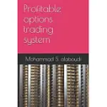 PROFITABLE OPTIONS TRADING SYSTEM
