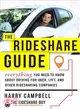 The Rideshare Guide ─ Everything You Need to Know About Driving for Uber, Lyft, and Other Ridesharing Companies