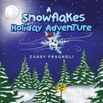 A SNOWFLAKES HOLIDAY ADVENTURE