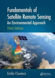 Fundamentals of Satellite Remote Sensing by Emilio Chuvieco NEW Paperback sof