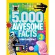 5,000 Awesome Facts (About Everything!) 3(精裝)/National Geographic Society【禮筑外文書店】