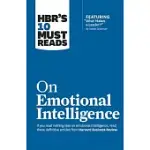 HBR’S 10 MUST READS ON EMOTIONAL INTELLIGENCE (WITH FEATURED ARTICLE
