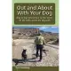 Out and about with Your Dog: Dog to Dog Interactions on the Street, on the Trails, and in the Dog Park
