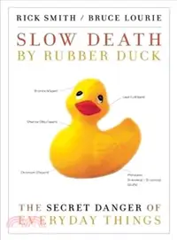 在飛比找三民網路書店優惠-Slow Death by Rubber Duck: The