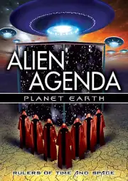 ALIEN AGENDA: PLANET EARTH - RULERS OF TIME AND SPACE NEW DVD