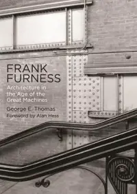 在飛比找博客來優惠-Frank Furness: Architecture in