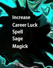 Increase Career Luck Spell - Pagan Magick Spells