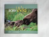 在飛比找蝦皮購物優惠-Born Wild in Yellowstone and G