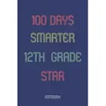 100 DAYS SMARTER 12TH GRADE STAR: NOTEBOOK