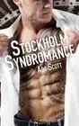 Stockholm Syndromance: A Bad Boy Romance: Volume 4 (Still a Bad Boy). Scott<|
