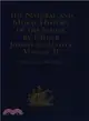 The Natural and Moral History of the Indies, by Father Joseph De Acosta ― Reprinted from the English Translated Edition of Edward Grimeston, 1604: The Moral History (Books V, VI and VII)